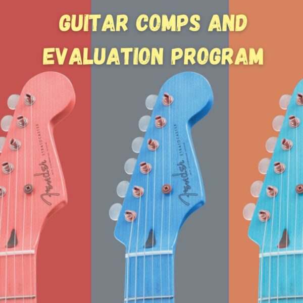 Guitar comps and evaluation program