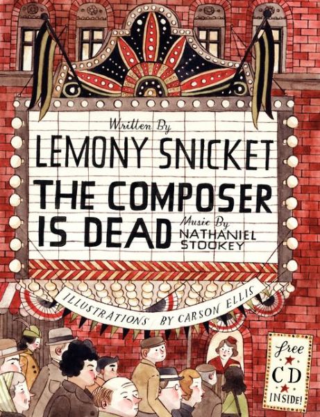 The Composer Is Dead book by Lemony Snicket