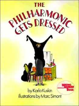 The Philharmonic Gets Dressed book by Karla Kuskin