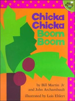 Chicka Chicka Boom Boom book by Bill Martin, Jr. and John Archambault
