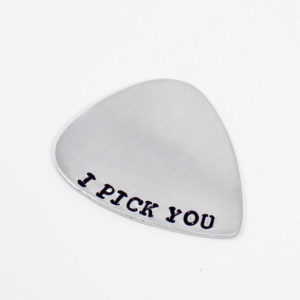 I Pick You guitar pick